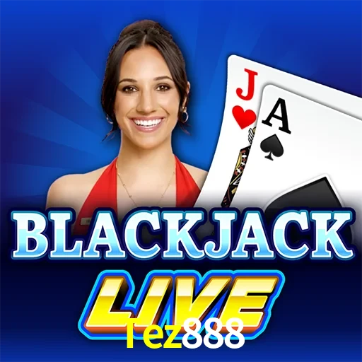 Tez888 — Live Blackjack live casino blackjack | Play on Android APK & iPhone for real money | Evolution
